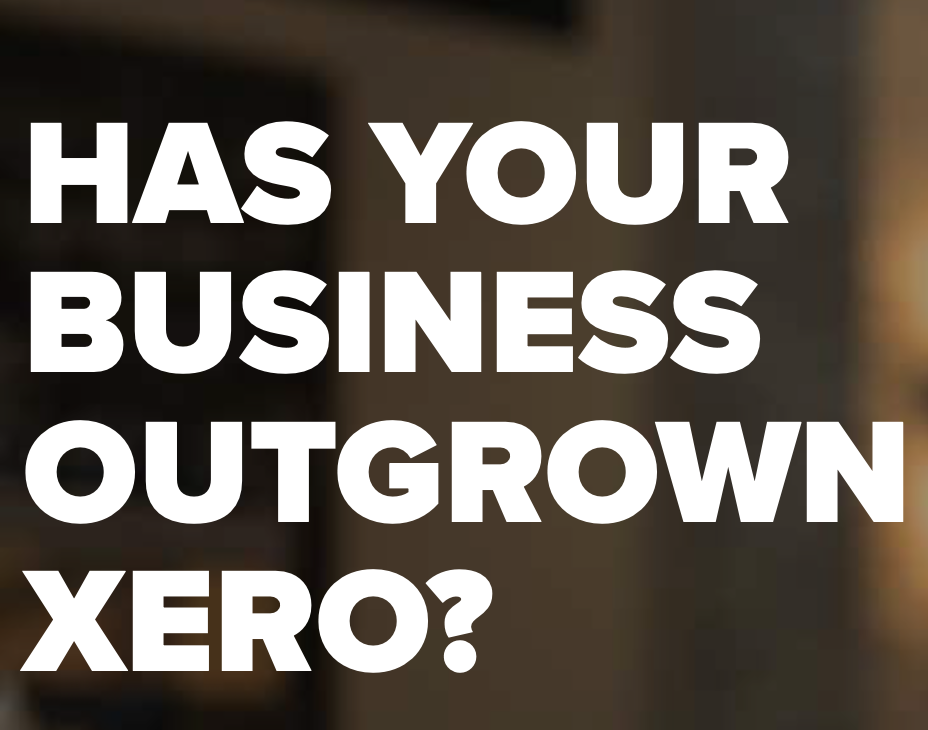 Has Your Business Outgrown Xero?