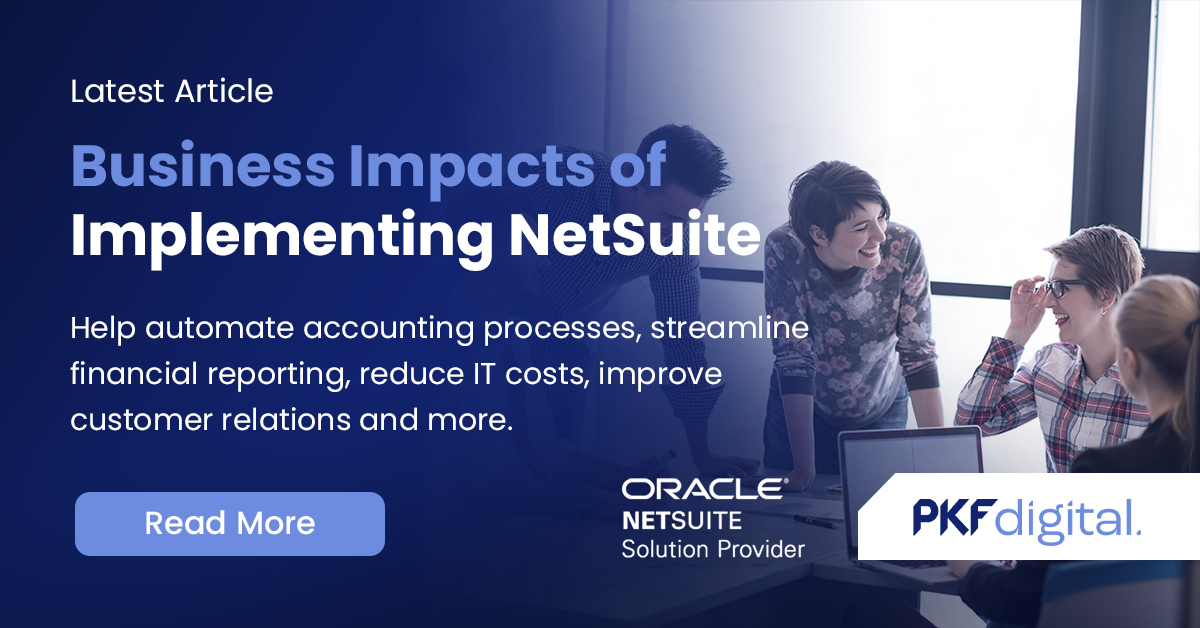 Business Impacts of Implementing NetSuite