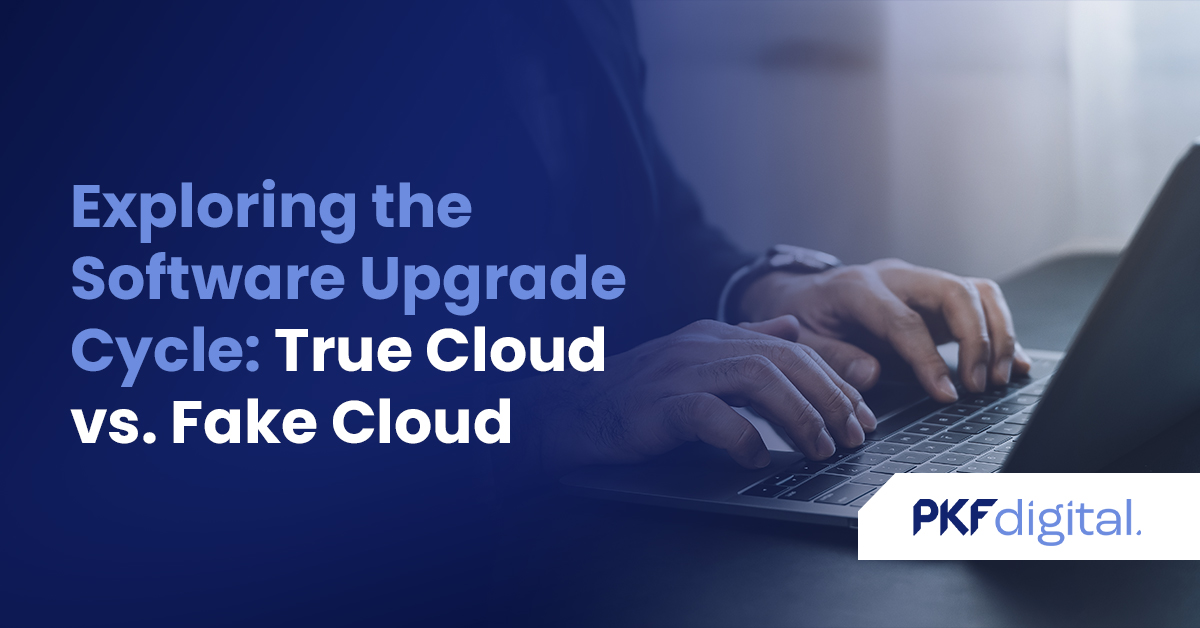 Exploring the Software Upgrade Cycle: True Cloud vs. Fake Cloud